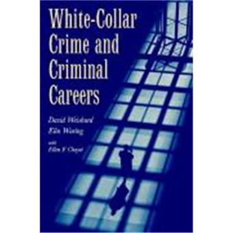 White-Collar Crime and Criminal Careers - Paperback - 2001 - 1